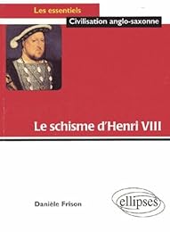 Le  schisme d'Henri VIII