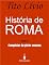 Livro História de Roma: Conquistas da plebe romana