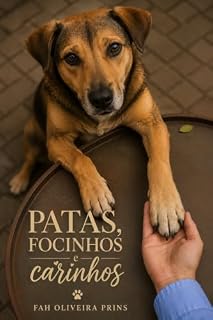 Livro Patas, focinhos & carinhos