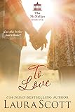 To Love: The McNally Series (Volume 1)