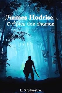 Livro Flames Hodrison: O Ápice das chamas.