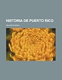 Front cover for the book Historia De Puerto Rico by Salvador Brau