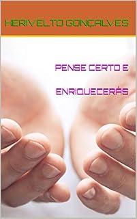 Livro PENSE CERTO E ENRIQUECERÁS