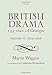 British Drama 1533-1642: A Catalogue: Volume VI: 1609-1616