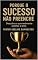 Livro PORQUE O SUCESSO NÃO PREENCHE
