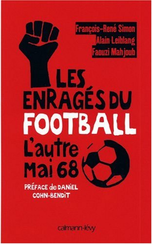 Les  enragés du foot