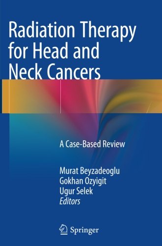 Radiation Therapy for Head and Neck Cancers: A Case-Based Review