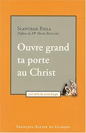 Ouvre grand ta porte au Christ