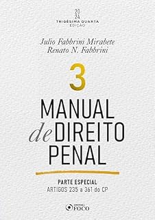 Livro Manual de Direito Penal: Parte Especial - Arts. 235 a 361 do CP