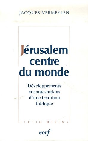 Jérusalem centre du monde