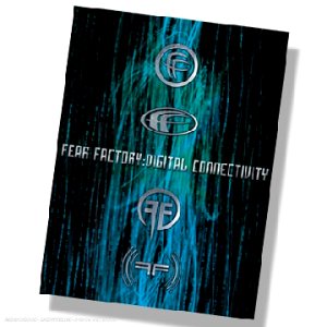 Fear Factory - Digital Connectivity