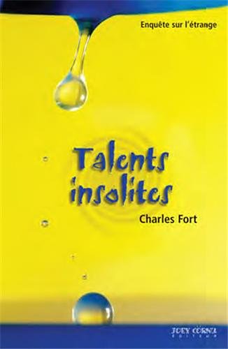 Talents insolites by Charles Fort
