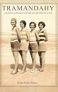 Livro Tramanday: As Idas à Praia no Início do Século XX