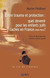 Entre trauma et protection