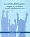 Learning Disabilities: Bridging the Gap Between Research and Classroom Practice