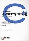 Visual Studio C# 2010 Programming and PC Interfacing by 