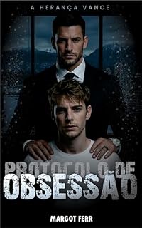 Livro Protocolo de Obsessão: A Herança Vance