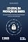Livro Lei Geral da Proteção de Dados: Incluindo Modelos, Segurança da Informação e Fases de Implementação