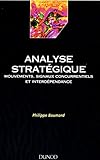 Analyse stratégique: Mouvements, signaux concurrentiels et interdépendance (French Edition) by 