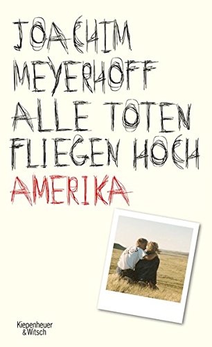 Alle Toten Fliegen Hoch Amerika Buch Pdf Joachim Meyerhoff - 