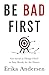 Be Bad First: Get Good at Things Fast to Stay Ready for the Future