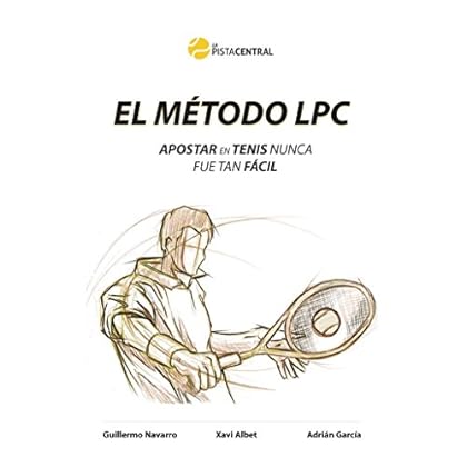 El método LPC: Apostar en tenis nunca fue tan fácil El método LPC: Apostar en tenis nunca fue tan fácil