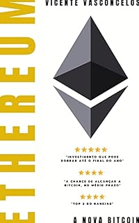 Livro ETHEREUM: A NOVA BITCOIN