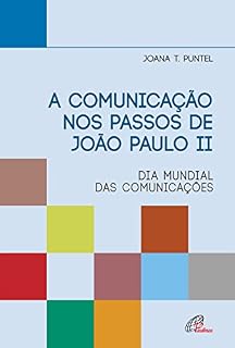 Livro A comunicação nos passos de João Paulo II