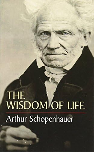 The Wisdom Of Life Schopenhauer Arthur Amazon Sg Books