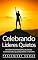 Livro Celebrando Líderes Quietos: Histórias Inspiradoras De Líderes Introvertidos Que Mudaram A História (A Fênix Quieta)