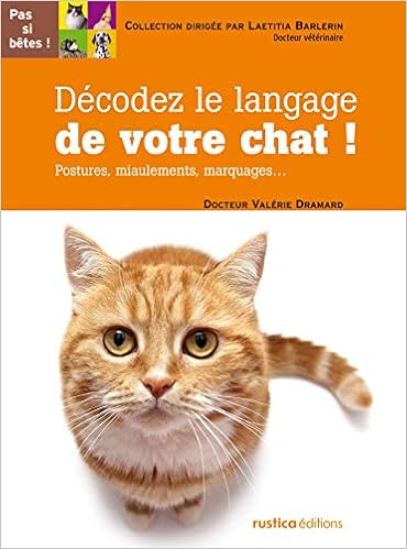 Amazonfr Décodez Le Langage De Votre Chat Postures
