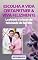 Livro ESCOLHA A VIDA CERTAPRTNER& VIVA FELIZMENTE: Lealdade é a base da felicidade da famíliaqqwwe