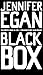 Black Box - Book by Jennifer Egan