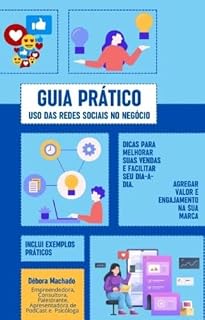 Livro GUIA PRÁTICO - USO DAS REDES SOCIAIS NO NEGÓCIO (volume 1)