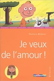 Je veux de l'amour !