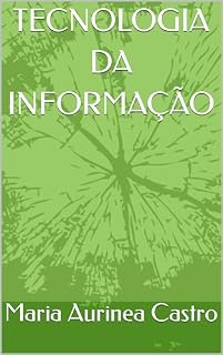 Livro TECNOLOGIA DA INFORMAÇÃO