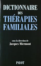 Dictionnaire des thérapies familiales