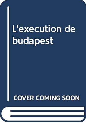 Download L'execution de budapest PDF
