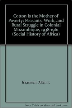 Amazon Com Cotton Is The Mother Of Poverty Peasants
