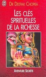 Les  clés spirituelles de la richesse