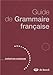 guide de grammaire francaise - acces francais referentiel by