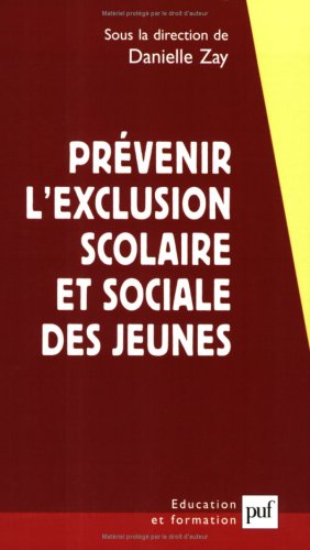 Prévenir l'exclusion scolaire et sociale des jeunes