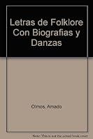 Letras de Folklore Con Biografias y Danzas 9879565088 Book Cover