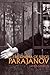 The Cinema of Sergei Parajanov (Wisconsin Film Studies) by James Steffen