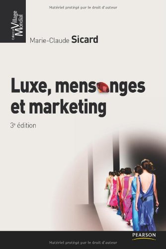 Luxe, mensonges & marketing