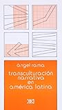 Transculturacion Narrativa en America Latina, Rama, A, 9682311098