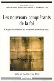 Les  nouveaux conquérants de la foi