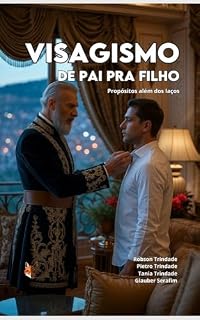 Livro Visagismo de Pai para Filho: Propósitos além dos laços