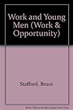 Image de Work and Young Men (Work & Opportunity)
