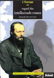 L' Europe au regard des intellectuels russes
